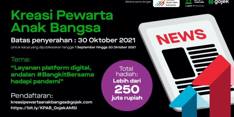 Berhadiah Ratusan Juta Rupiah, Gojek dan AMSI Gelar Penghargaan Karya Jurnalistik Kreasi Pewarta Anak Bangsa